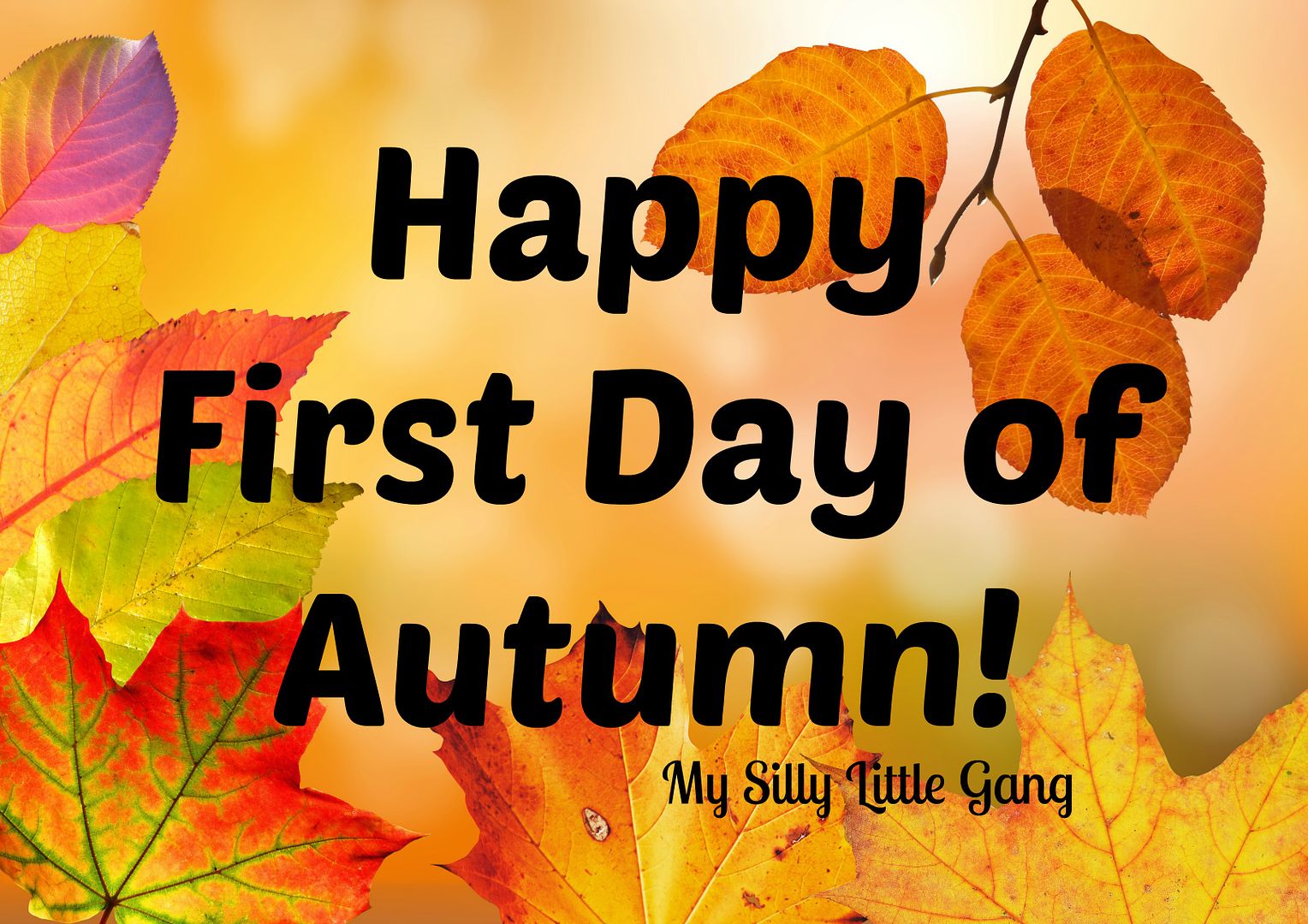 Happy First Day OF Autumn