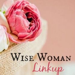 Wise Woman Linkup